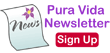 Pura Vida Newsletter Sign Up Now